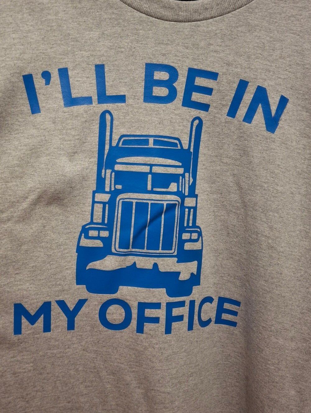 "I'll Be In My Office" Trucker Tee